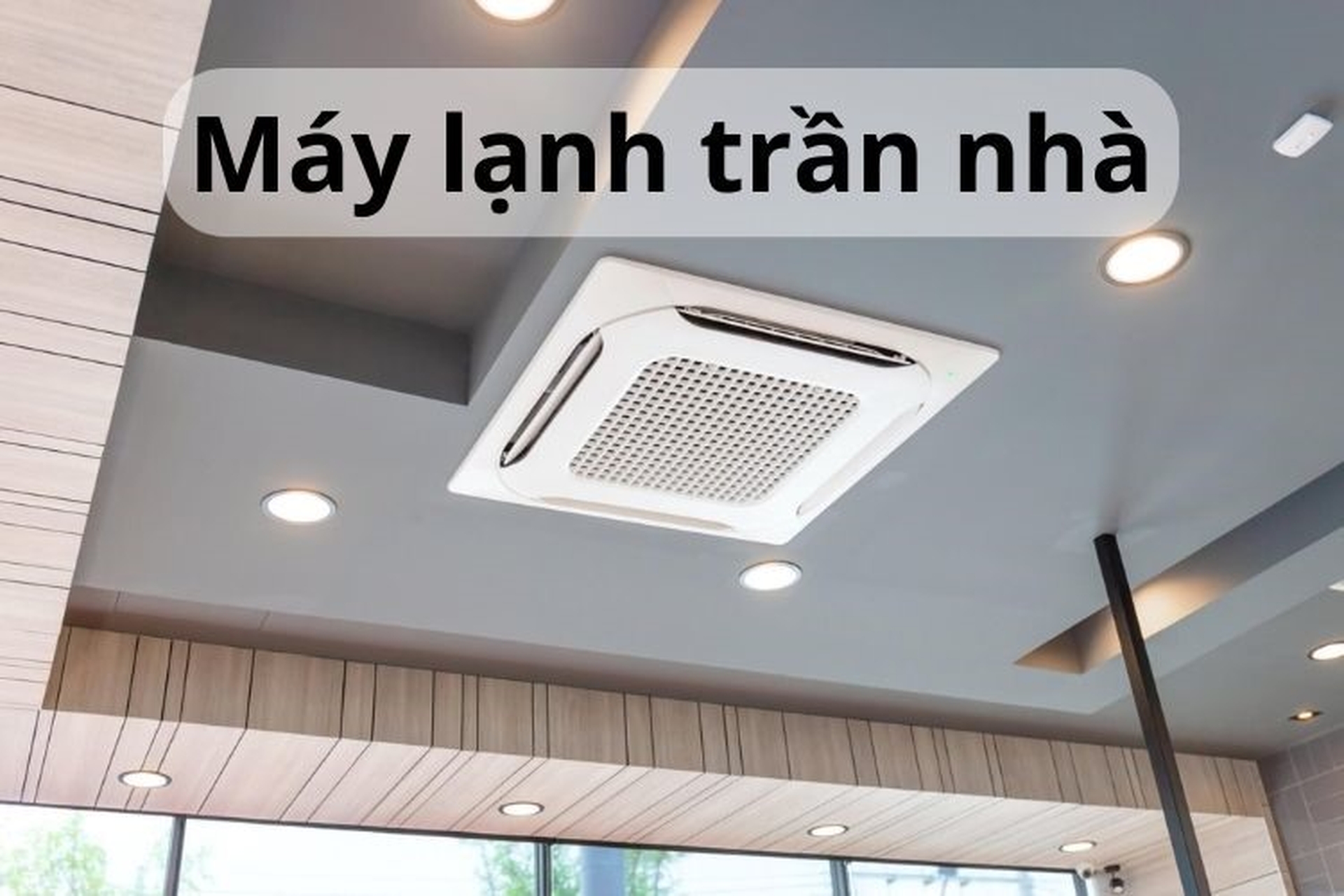 Phân tích ưu nhược điểm của máy lạnh âm trần Midea 4HP và những điều cần lưu ý trước khi mua